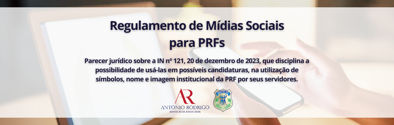 REGULAMENTO DE MÍDIAS SOCIAIS PARA PRFs