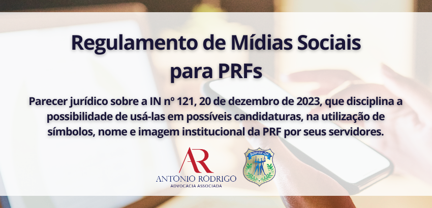 REGULAMENTO DE MÍDIAS SOCIAIS PARA PRFs