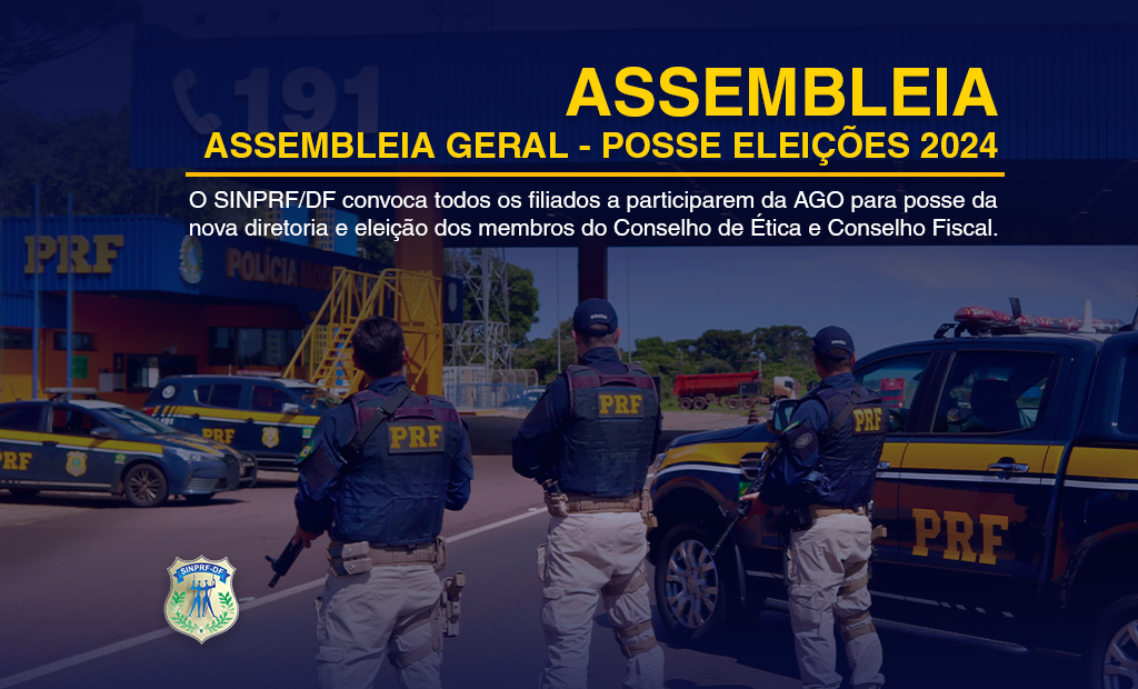 ASSEMBLEIA GERAL – POSSE ELEIÇÕES 2024
