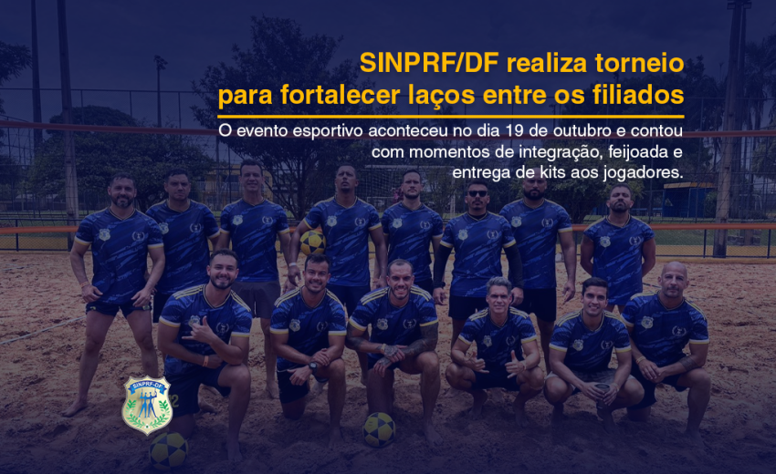 TORNEIO SINPRF-DF DE FUTEVÔLEI