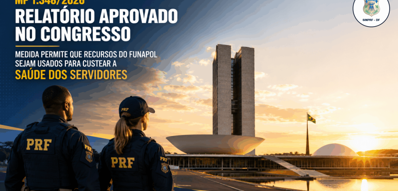 Vice-presidente do SINPRF-DF acompanha votação do relatório da MP 1.348/2026 no Congresso Nacional